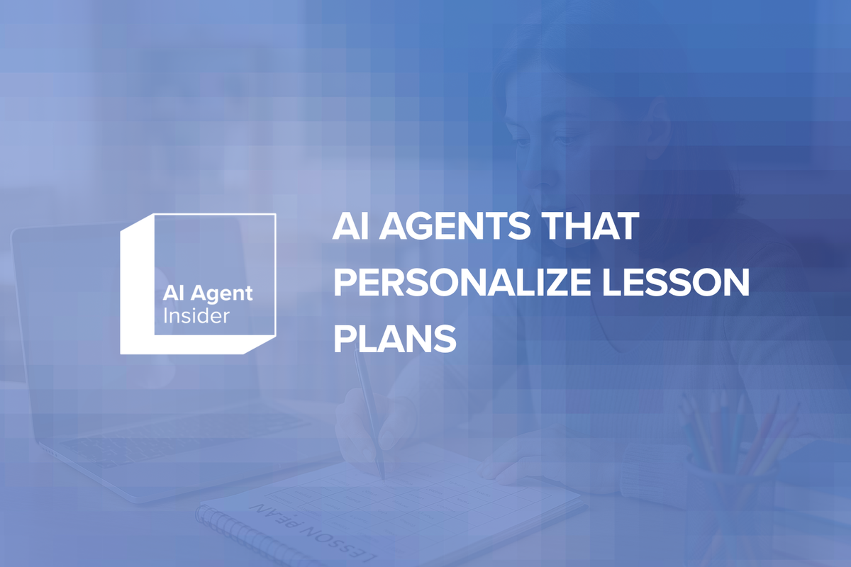 AI Agents That Personalize Lesson Plans