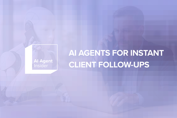 AI Agents for Instant Client Follow-Ups