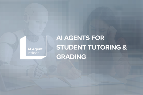 AI Agents for Student Tutoring & Grading